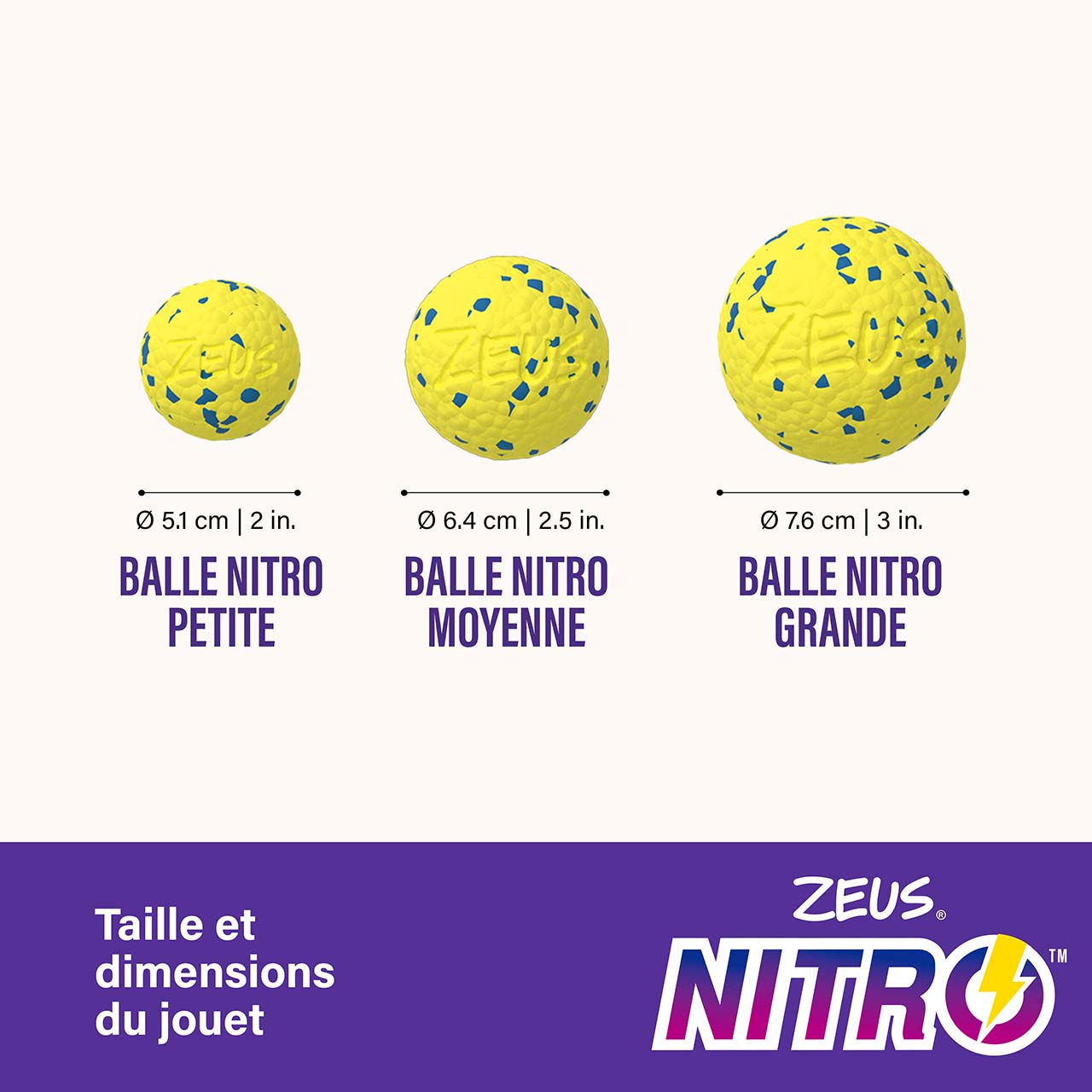 Les balles Zeus NITRO présentées dans les trois tailles offertes.
